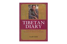 Tibetan Diary: From Birth to Death and Beyond in the Shadow of Manaslu-Geoff Childs