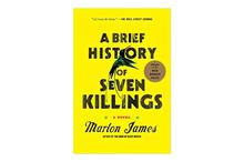 A Brief History Of Seven Killings: A Novel - Marlon James