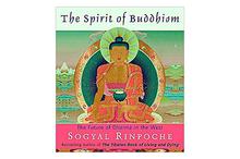 Spirit Of Buddhism - Sogyal Rinpoche