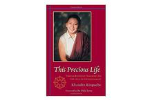 This Precious Life - Khandro Rinpoche