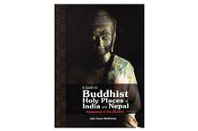 A Guide to Buddhist Holy Places of India and Nepal-John Tosan McKinnon