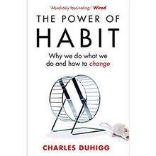 Power of Habit by Charles Duhigg