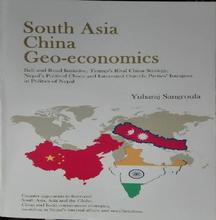 South Asia China Geoeconomics by Yubaraj Sangroula