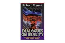 Dialogues On Reality - Robert Powell