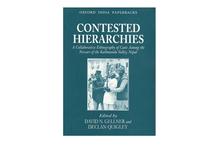 Contested Hierarchies: A Collaborative Ethnography of Caste Among The Newars of the Kathmandu Valley, Nepal