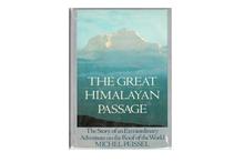 The Great Himalayan Passage: The Story of an Extraordinary Adventure on the Roof of the World-Michel Peissel