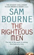 The Righteous Men By Sam Bourne