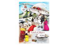 Land of Mercy: A Tale of the Three Jewels In Tibet-Fan Wen