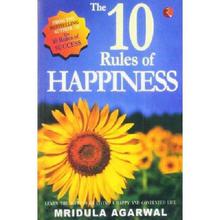 The 10 Rules Of Happiness