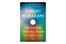 Colorless Tsukuru Tazaki And His Years Of Pilgrimage - Haruki Murakami