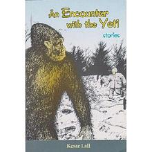 An Encounter With The Yeti And Nepali Stories No Pan