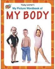 My Picture Wordbook Of My Body