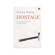 Hostage - Greta Rana