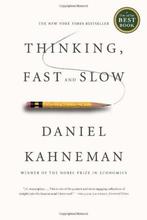 Thinking Fast & Slow - Daniel Kahneman