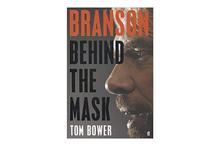 Branson Behind The Mask - Tom Bower