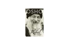 The rebel - Osho