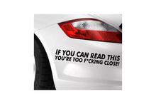 If You Can Read This Funny Car Sticker Silvery White Vinyl Decals