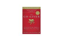 The Go-Giver: A Little Story About a Powerful Business Idea