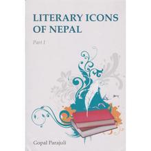 Literary Icons Of Nepal (Part 1) - Gopal Parajuli