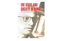 The State and Society in Nepal Historical Foundations and Contemporary Trends