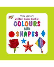My Best Board Book Of Colours And Shapes