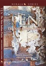 Ten: The New Indian poets by Jayanta Mahapatra & Yuyutsu Sharma 