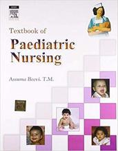 Textbook Of Paediatric Nursing (1st Edition) - Assuma Beevi