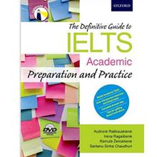 The Definitive Guide to IELTS Academic: Preparation and Practice