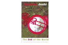 The End of the World (Sushma Joshi)