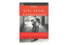 The Girl from Kathmandu: Twelve Dead Men a Woman's Quest for Justice