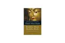 Buddha Mind, Buddha Body - Thich Nhat Hanh