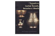 Nepalese Casted Vessels, Decanters & Bowls