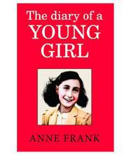 The Diary of a Young Girl by Anne Frank