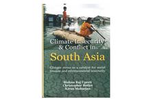 Climate Insecurity and Conflict in South Asia: Climate Stress as a Catalyst for Social Tension and Environmental Insecurity(Bishnu Raj Upretti , Christopher Butler & Kiran Maharjan)