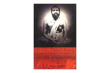 Ramakrishna His Life And Sayings - F Max Muller