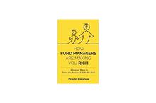 How Fund Managers are Making You Rich - Pravin Palande