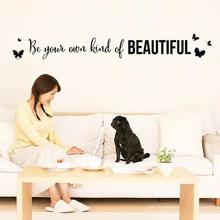 Be Your Own Kind Of Beautiful Decals Flower Vine Wall Sticker