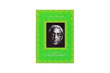 Quotes Of J. Krishnamurti - Harish Dhillon