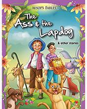 The Ass & The Lapdog - Pegasus Illustrated Tales