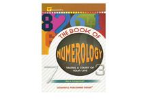 The Book of Numerology: Taking a Count of Your Life