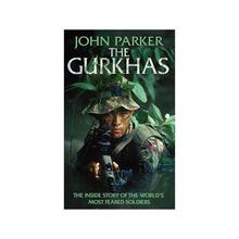 The Gurkhas by John Parker