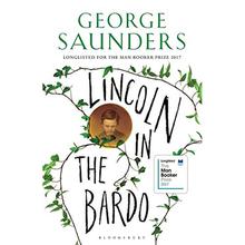 Lincoln in the Bardo: WINNER OF THE MAN BOOKER PRIZE 2017