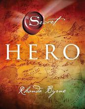 Hero (The Secret) by Rhonda Byrne