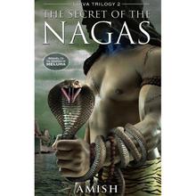 The Secret of the Nagas by Amish