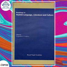 Readings In Maithili Language Literature And Culture (Old/Rare) - Yogendra P. Yadav