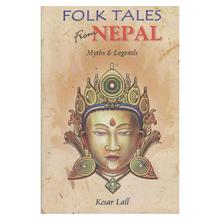 Folk Tales from Nepal: Myths and Legends-Kesar Lall