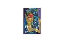 The Fisher Queen's Dynasty - Kavita Kane