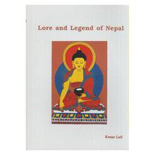 Lore and Legend of Nepal - Kesar Lall