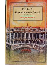 Politics & Development In Nepal: Some Issues - Nirala Publication