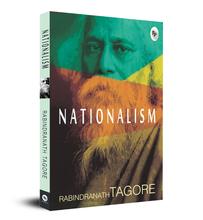 Nationalism by Rabindranath Tagore